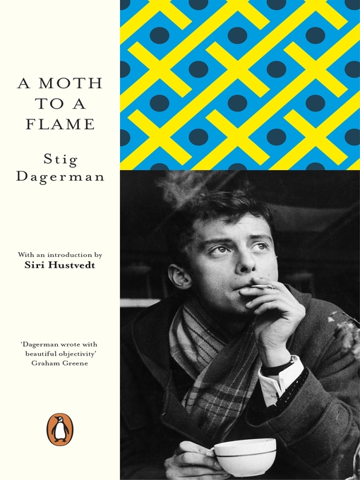 Title details for A Moth to a Flame by Stig Dagerman - Wait list